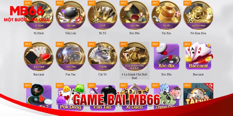 Thế giới game bài MB66 đa dạng thể loại 